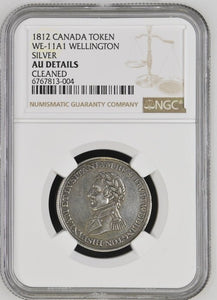 1812 CANADA WE-11A1 WELLINGTON SILVER TOKEN ( NGC ) AU Details CLEANED - NGC SILVER COINS - Cambridgeshire Coins