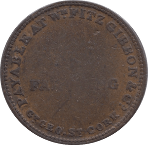 1835 CORK UNOFFICIAL FARTHING TOKEN ( REF 263 ) - Token - Cambridgeshire Coins