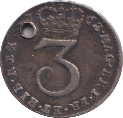 1762 MAUNDY THREEPENCE ( GVF ) HOLED - MAUNDY THREEPENCE - Cambridgeshire Coins