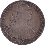 1798 EIGHT REALS SPAIN - SILVER WORLD COINS - Cambridgeshire Coins