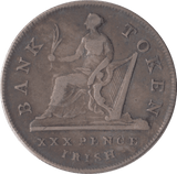 1808 SILVER BANK OF IRELAND TOKEN THIRTY PENCE GEORGE III - BANK TOKEN - Cambridgeshire Coins