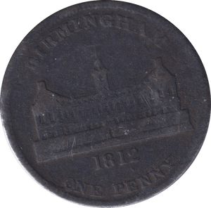 1812 BIRMINGHAM WORK HOUSE PENNY TOKEN - PENNY TOKEN - Cambridgeshire Coins