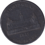 1812 BIRMINGHAM WORK HOUSE PENNY TOKEN - PENNY TOKEN - Cambridgeshire Coins