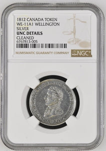 1812 CANADA WE-11A1 WELLINGTON SILVER TOKEN ( NGC ) UNC Details CLEANED - NGC SILVER COINS - Cambridgeshire Coins
