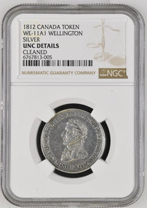 1812 CANADA WE-11A1 WELLINGTON SILVER TOKEN ( NGC ) UNC Details CLEANED - NGC SILVER COINS - Cambridgeshire Coins