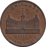 1813 BIRMINGHAM THREEPENCE TOKEN - OTHER TOKENS - Cambridgeshire Coins