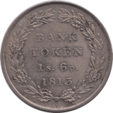 1813 SILVER BANK TOKEN ONE SHILLING AND SIXPENCE - BANK TOKEN - Cambridgeshire Coins