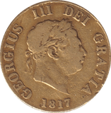 1817 GOLD HALF SOVEREIGN ( FINE ) - HALF SOVEREIGN - Cambridgeshire Coins