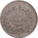 1840 1/4 FRANC FRANCE - SILVER WORLD COINS - Cambridgeshire Coins