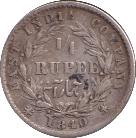 1840 SILVER 1/4 RUPEE INDIA - SILVER WORLD COINS - Cambridgeshire Coins