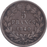 1840 SILVER FIVE FRANCS FRANCE - SILVER WORLD COINS - Cambridgeshire Coins