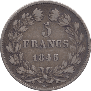 1845 SILVER FRANCE 5 FRANCS - SILVER WORLD COINS - Cambridgeshire Coins