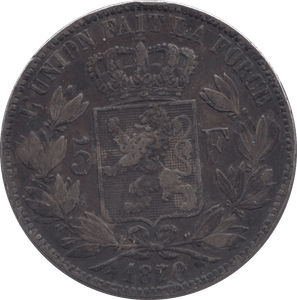 1870 SILVER FIVE FRANCS BELGIUM - SILVER WORLD COINS - Cambridgeshire Coins