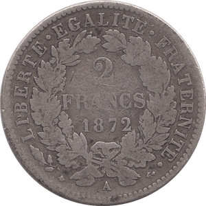 1872 SILVER TWO FRANCS FRANCE - SILVER WORLD COINS - Cambridgeshire Coins