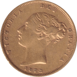 1873 GOLD HALF SOVEREIGN ( VF ) DIE 312 - HALF SOVEREIGN - Cambridgeshire Coins