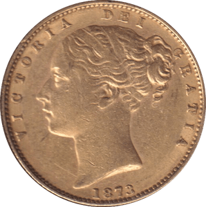 1873 GOLD SOVEREIGN ( GVF ) DIE 15 - SOVEREIGN - Cambridgeshire Coins