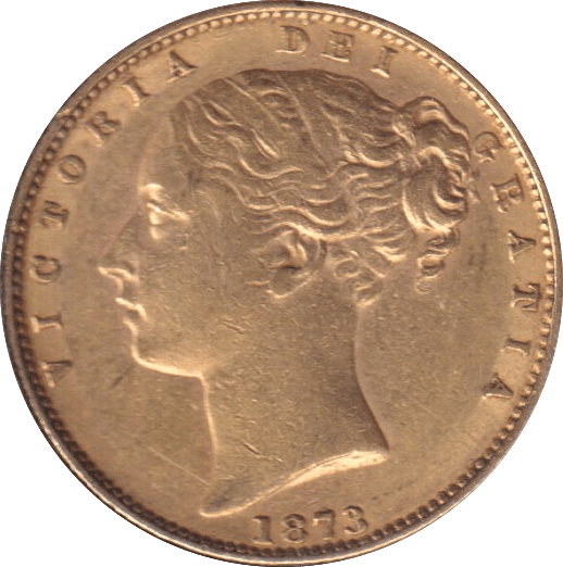 1873 GOLD SOVEREIGN ( GVF ) DIE 15 - SOVEREIGN - Cambridgeshire Coins