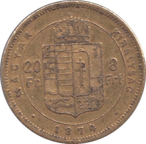 1874 GOLD 20 FRANCS HUNGARY - Gold World Coins - Cambridgeshire Coins