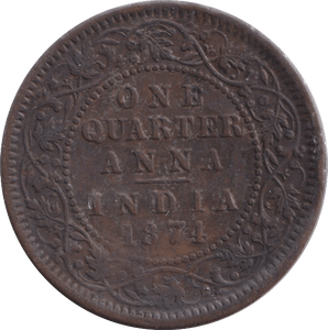 1874 QUARTER ANNA INDIA - WORLD COINS - Cambridgeshire Coins
