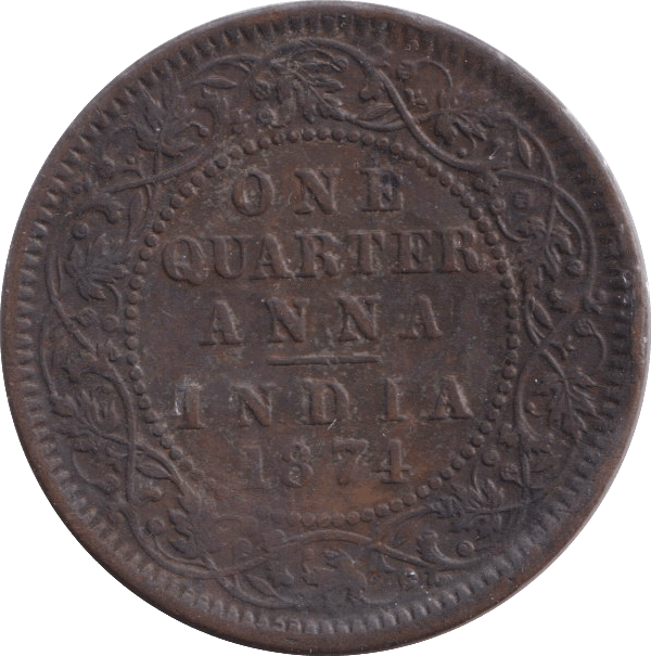 1874 QUARTER ANNA INDIA - WORLD COINS - Cambridgeshire Coins