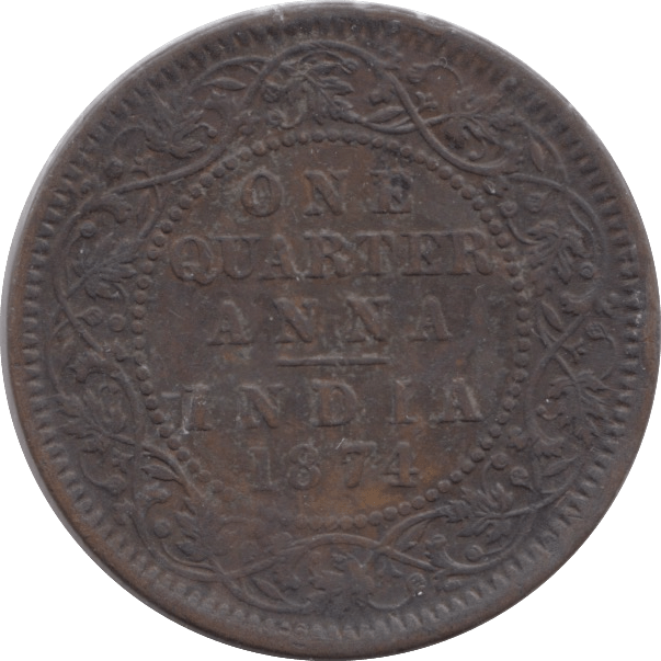 1874 QUARTER ANNA INDIA - WORLD COINS - Cambridgeshire Coins