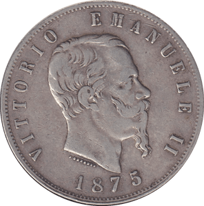 1875 SILVER 5 LIRA ITALY - SILVER WORLD COINS - Cambridgeshire Coins