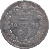 1875 SILVER THREEPENCE ( FAIR ) - THREEPENCE - Cambridgeshire Coins