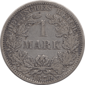 1876 SILVER 1 MARK GERMANY - SILVER WORLD COINS - Cambridgeshire Coins