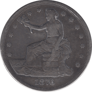1876 SILVER TRADE DOLLAR USA - SILVER WORLD COINS - Cambridgeshire Coins