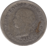 1878 SILVER TEN CENT COLOMBIA - SILVER WORLD COINS - Cambridgeshire Coins