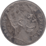 1879 SILVER ITALY 5 LIRA - SILVER WORLD COINS - Cambridgeshire Coins