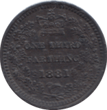 1881 THIRD FARTHING ( EF ) - ONE THIRD FARTHING - Cambridgeshire Coins