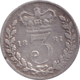 1881 THREEPENCE ( FINE ) - Three Half Pence - Cambridgeshire Coins