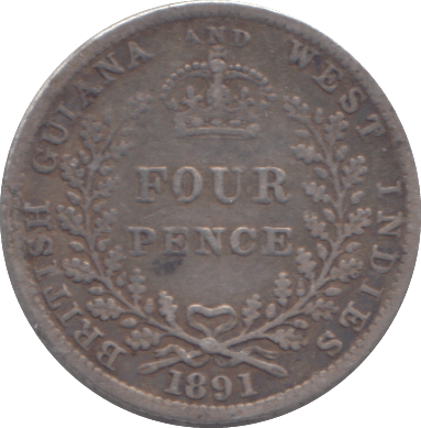 1891 BRITISH WEST INDIES FOUR PENCE - FOURPENCE - Cambridgeshire Coins