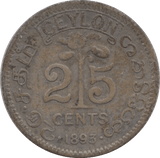 1893 25 CENT CEYLON - WORLD COINS - Cambridgeshire Coins