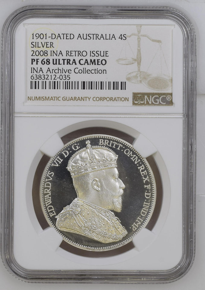 1901 - DATED SILVER 4 SHILLING AUSTRALIA 2008 INA RETRO ISSUE NGC PF 68 ULTRA CAMEO - NGC SILVER COINS - Cambridgeshire Coins