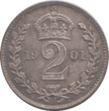 1901 MAUNDY TWO PENCE ( UNC ) 2 - MAUNDY TWOPENCE - Cambridgeshire Coins