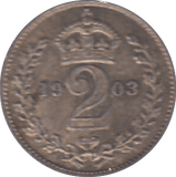 1903 MAUNDY TWOPENCE ( EF ) - MAUNDY TWOPENCE - Cambridgeshire Coins