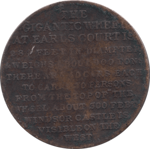 1905 EARLS COURT BIG WHEEL PENNY TOKEN - PENNY TOKEN - Cambridgeshire Coins