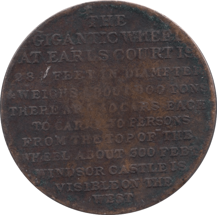 1905 EARLS COURT BIG WHEEL PENNY TOKEN - PENNY TOKEN - Cambridgeshire Coins