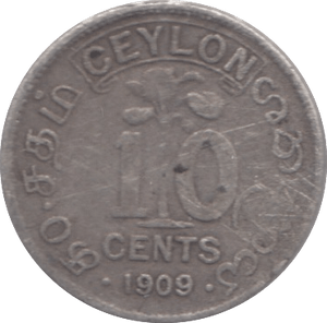 1909 CEYLON SILVER 10 CENTS - SILVER WORLD COINS - Cambridgeshire Coins