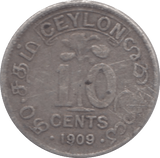 1909 CEYLON SILVER 10 CENTS - SILVER WORLD COINS - Cambridgeshire Coins