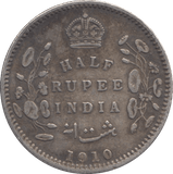 1910 SILVER HALF RUPEE INDIA - SILVER WORLD COINS - Cambridgeshire Coins