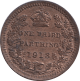 1913 ONE THIRD FARTHING ( FINE ) - ONE THIRD FARTHING - Cambridgeshire Coins