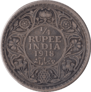 1918 QUARTER RUPEE INDIA - SILVER WORLD COINS - Cambridgeshire Coins