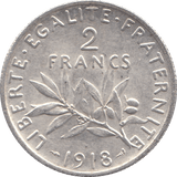 1918 TWO FRANCS FRANCE ( SILVER ) - WORLD COINS - Cambridgeshire Coins