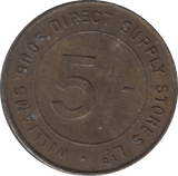 1920 FIVE SHILLING TOKEN WILLIAMS BROTHERS - OTHER TOKENS - Cambridgeshire Coins