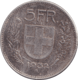 1932 SILVER 5 FRANCS SWITZERLAND - WORLD COINS - Cambridgeshire Coins