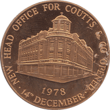 1978 NEW HEAD OFFICE FOR COUTTS COMMEMORATIVE COIN - WORLD COINS - Cambridgeshire Coins