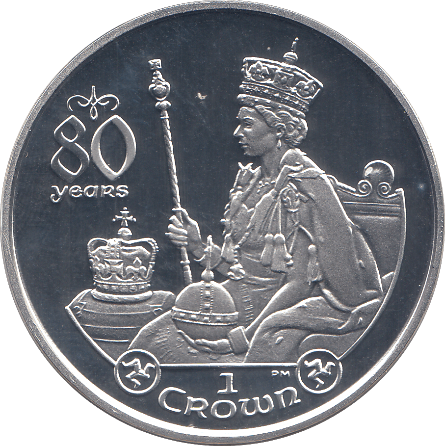 2006 SILVER .925 CROWN SCEPTRE & ORB QUEEN 80TH BDAY ONE CROWN ISLE OF MAN - SILVER PROOF - Cambridgeshire Coins